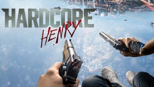 Hardcore Henry - Mãnh Lực Henry - Hình 3