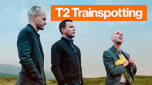 T2 Trainspotting - Lối Sống Trụy Lạc 2 - Hình 6