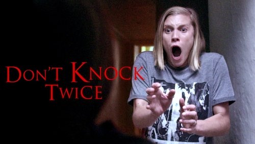 Don't Knock Twice - Đừng Gõ Cửa Hai Lần - Hình 1