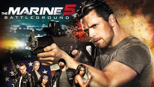 The Marine 5: Battleground - Lính Thủy Đánh Bộ 5: Quyết Chiến - Hình 2