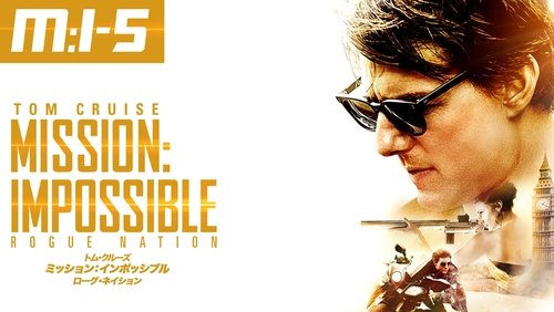 Mission: Impossible - Rogue Nation - Nhiệm Vụ Bất Khả Thi 5: Quốc Gia Bí Ẩn - Hình 4