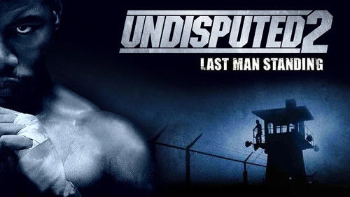 Undisputed 2: Last Man Standing - Quyết Đấu 2: Kẻ Đứng Cuối Cùng - Hình 4