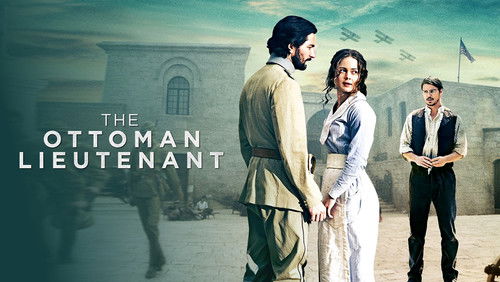 The Ottoman Lieutenant - Sĩ Quan Ottoman - Hình 2