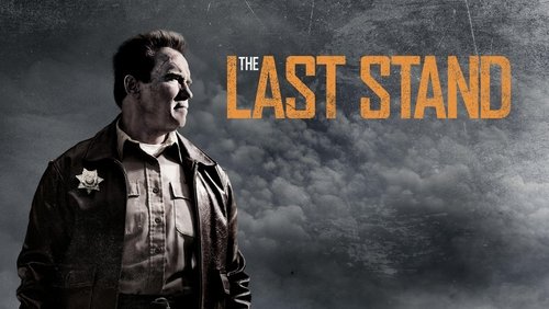 The Last Stand - Chốt Chặn Cuối Cùng - Hình 4