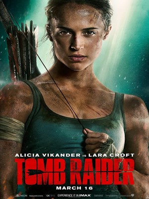 Tomb Raider: Huyền Thoại Bắt Đầu - Tomb Raider (2018)