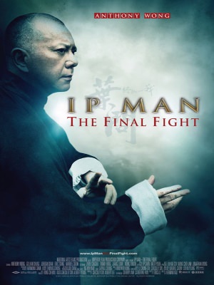 Diệp Vấn: Trận Chiến Cuối Cùng - Ip Man: The Final Fight (2013)