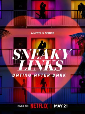 Sneaky Links: Dating After Dark (2025)