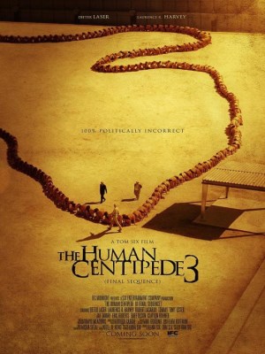 Con Rết Người 3 - The Human Centipede III (Final Sequence) (2015)