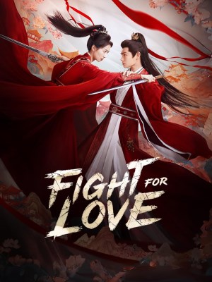 Fight for Love (2025)