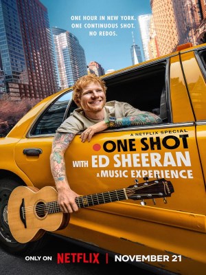 One Shot Cùng Ed Sheeran