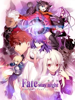 Cuộc Chiến Chén Thánh: Cảm Nhận Thiên Đường - Fate/Stay Night: Heaven's Feel - I. Presage Flower (2017)