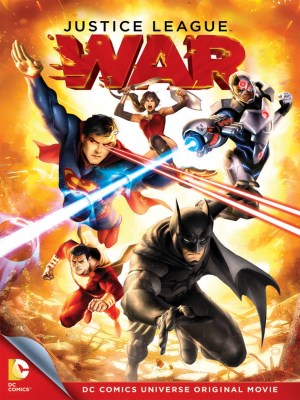 Liên Minh Công Lý: Chiến Tranh - Justice League: War (2014)