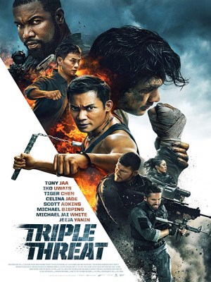 Bộ Ba Vệ Sĩ - Triple Threat (2019)