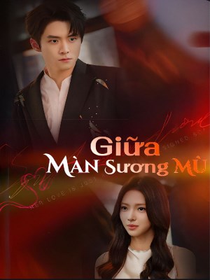 Giua Man Suong Mu (2026)