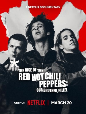 Sự Trỗi Dậy Của Red Hot Chili Peppers: Người Anh Em, Hillel