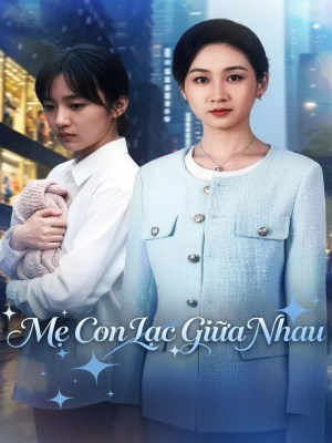 Mẹ Con Lạc Giữa Nhau