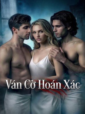 Ván Cờ Hoán Xác - Van Co Hoan Xac (2026)