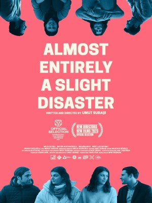 Tai Nạn Nhỏ Rắc Rối Lớn - Almost Entirely a Slight Disaster (2023)