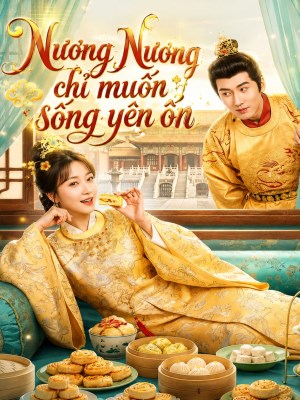 Nuong Nuong Chi Muon Song Yen On (2026)