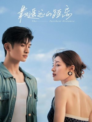 Khoảng Cách Xa Nhất - The Furthest Distance (2023)