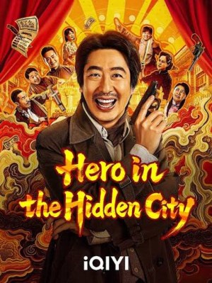 Anh Hùng Thành Phố Ẩn Danh - Hero in the Hidden City (2026)