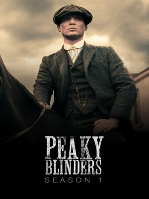 Bóng Ma Anh Quốc (Mùa 1) - Peaky Blinders Season 1 (2014)