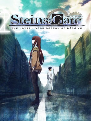 Steins;Gate: The Movie - Load Region of Déjà Vu - Steins;Gate: The Movie - Load Region of Déjà Vu (2013)
