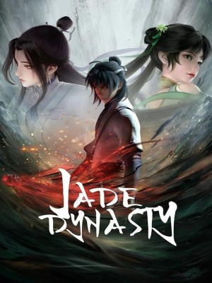 Tru Tiên - Jade Dynasty (2022)